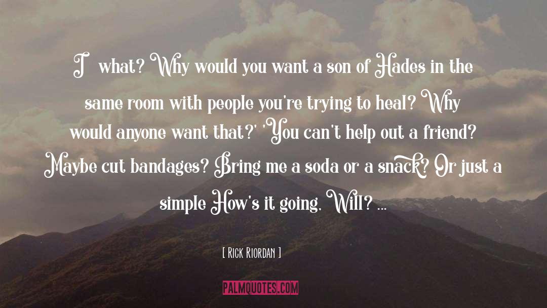 Snack quotes by Rick Riordan