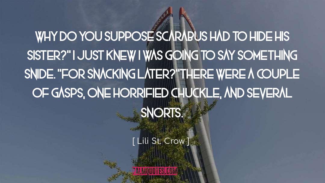 Snacking quotes by Lili St. Crow