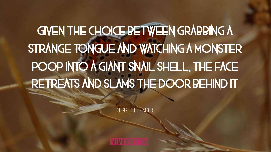 Snail quotes by Christopher Moore