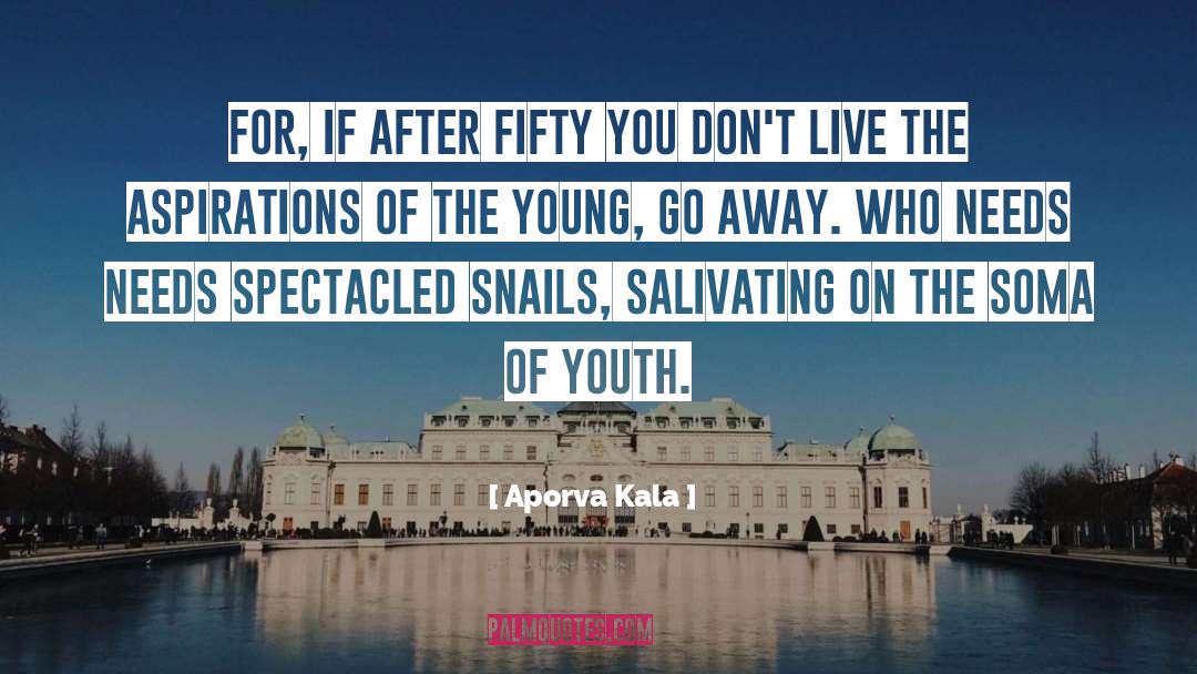 Snails quotes by Aporva Kala