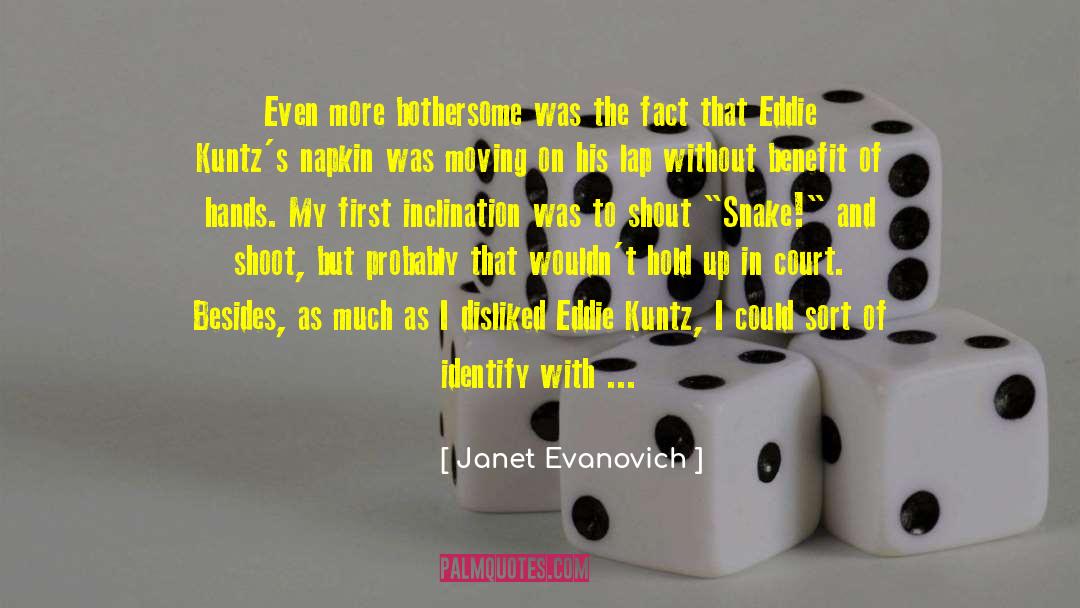 Snake Pillar quotes by Janet Evanovich