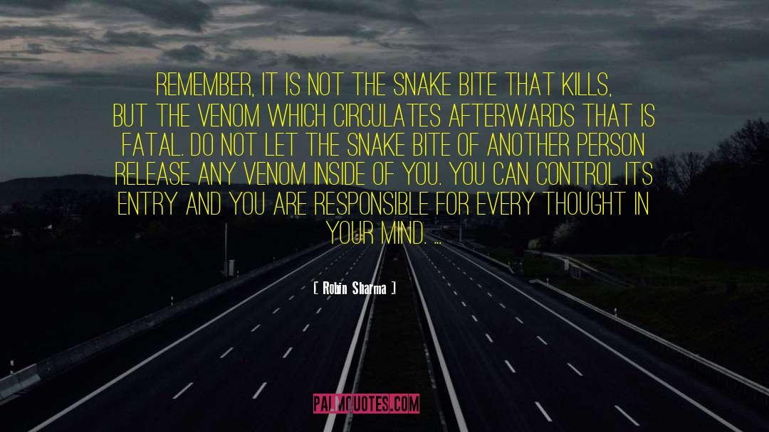 Snake quotes by Robin Sharma