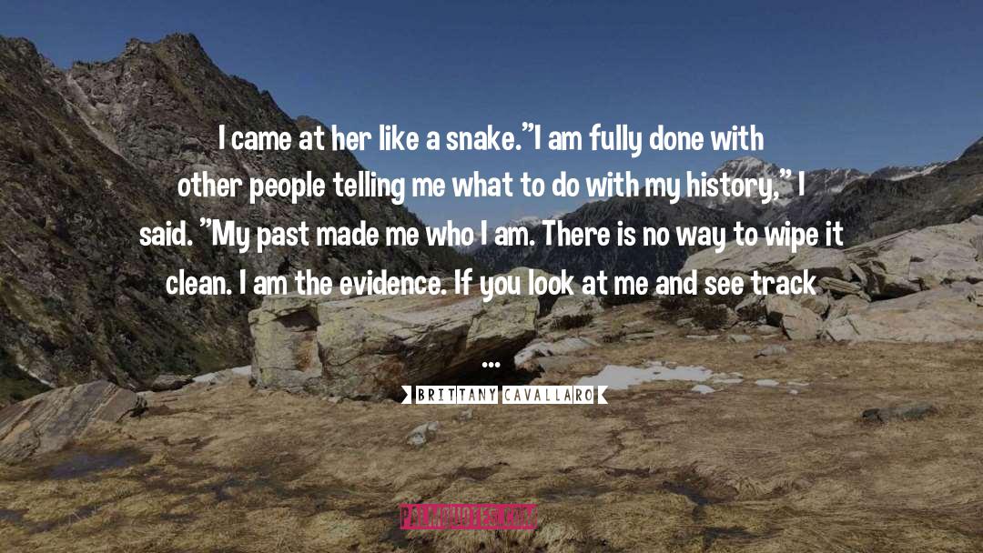Snake quotes by Brittany Cavallaro