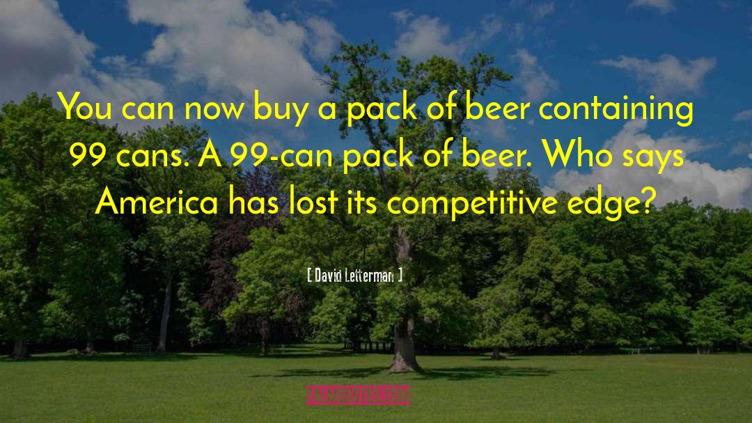 Snakebite Beer quotes by David Letterman