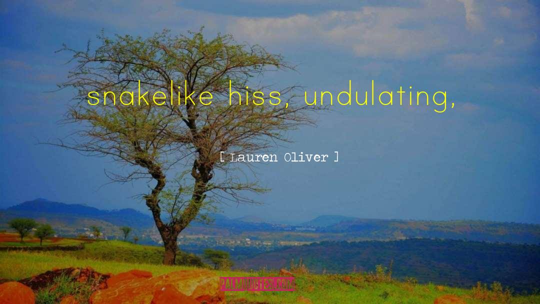 Snakelike 7 quotes by Lauren Oliver