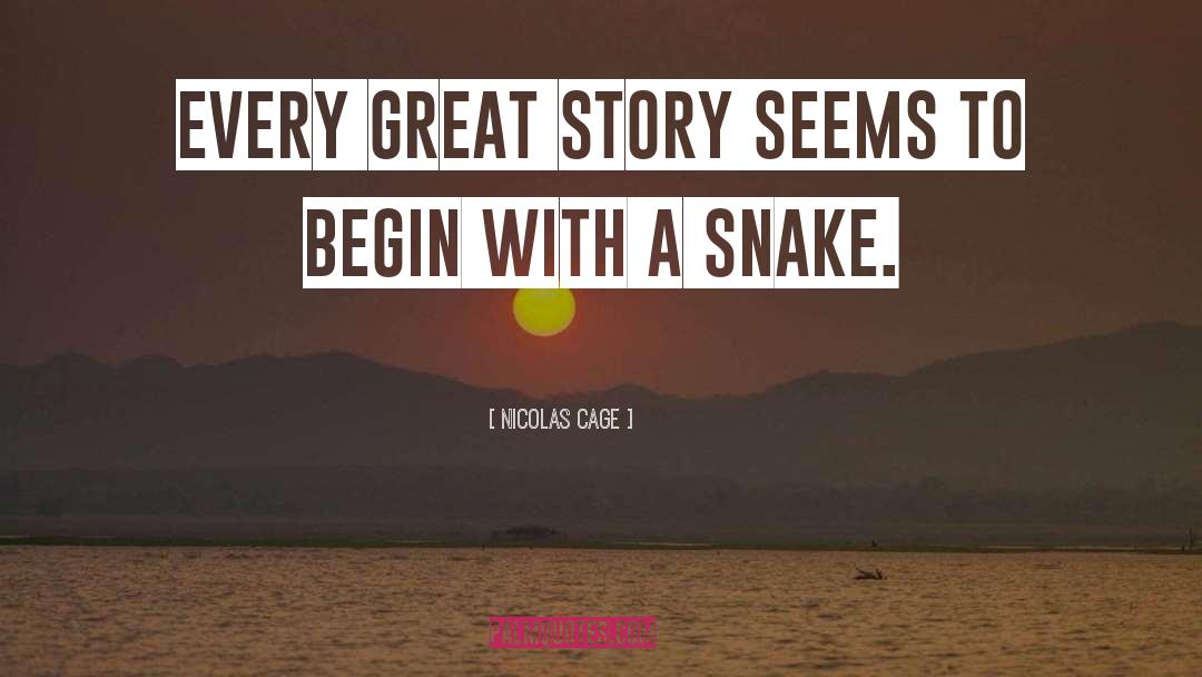 Snakes quotes by Nicolas Cage