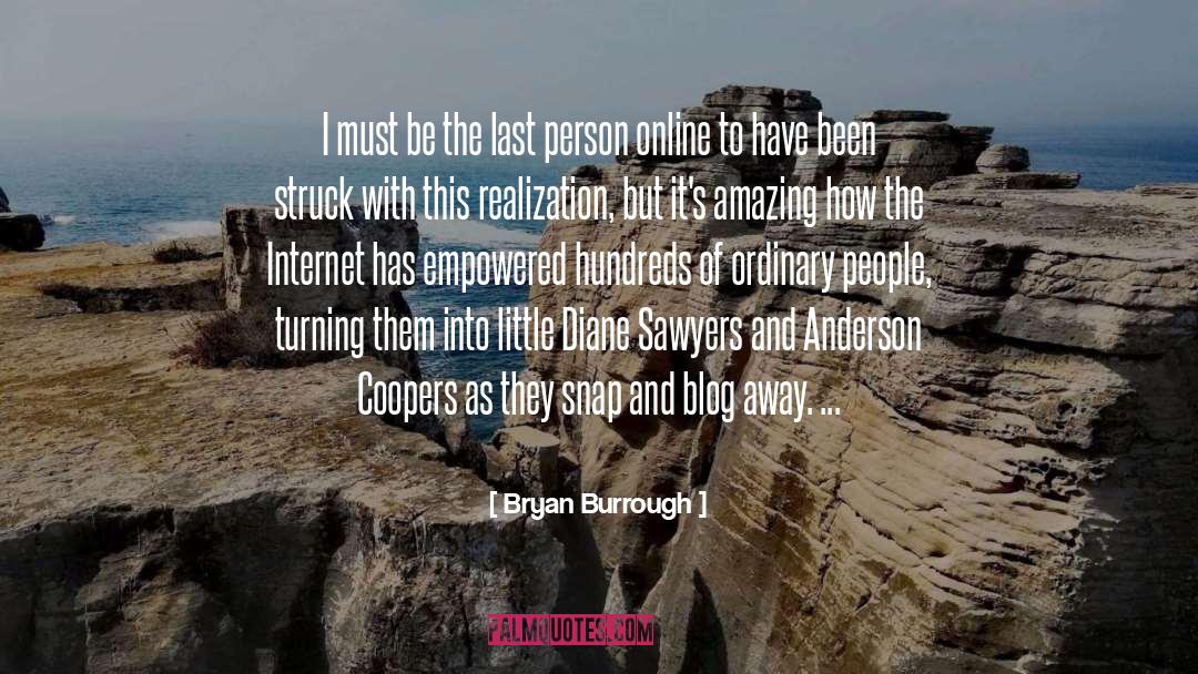 Snap Judgment quotes by Bryan Burrough