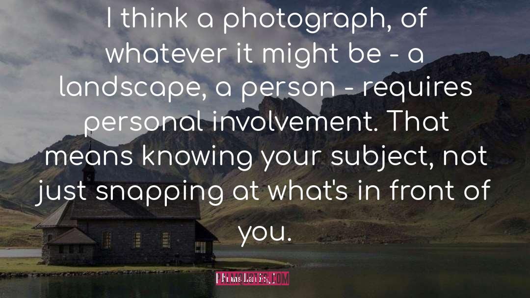 Snapping quotes by Frans Lanting