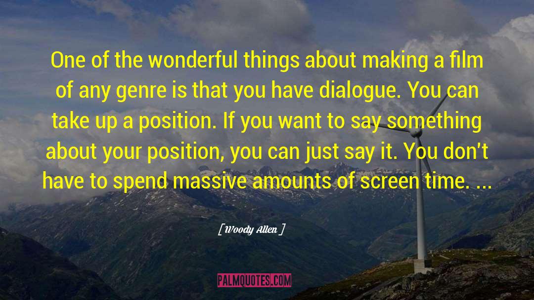 Snappy Dialogue quotes by Woody Allen