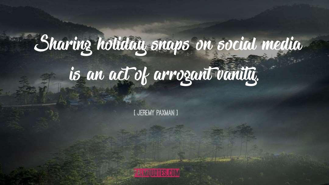 Snaps quotes by Jeremy Paxman
