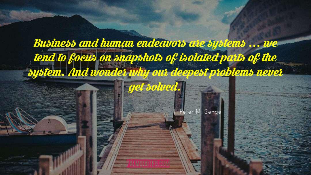 Snapshots quotes by Peter M. Senge