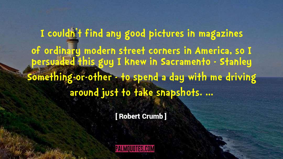 Snapshots quotes by Robert Crumb