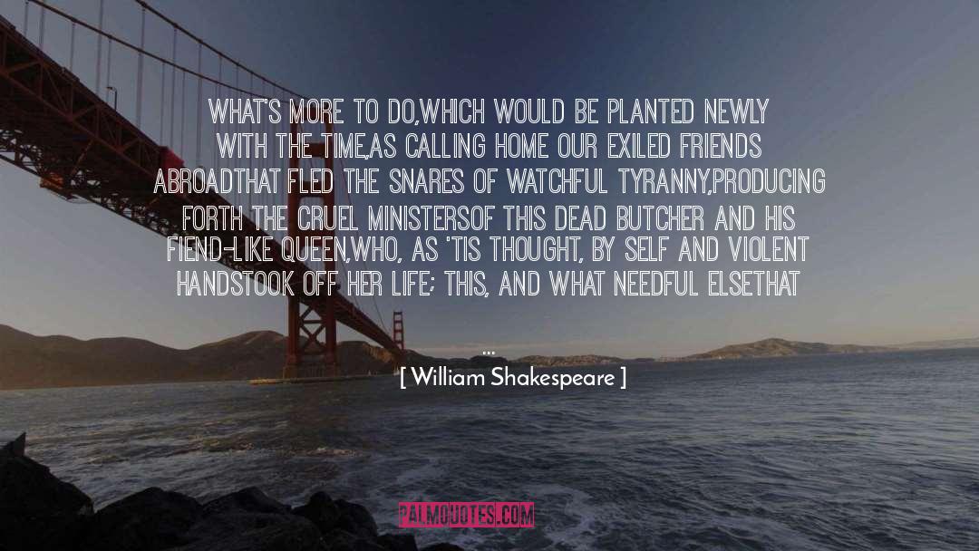 Snares quotes by William Shakespeare