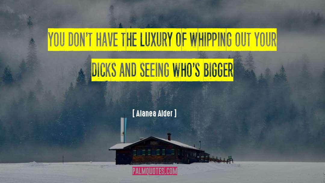 Snarky Humor quotes by Alanea Alder