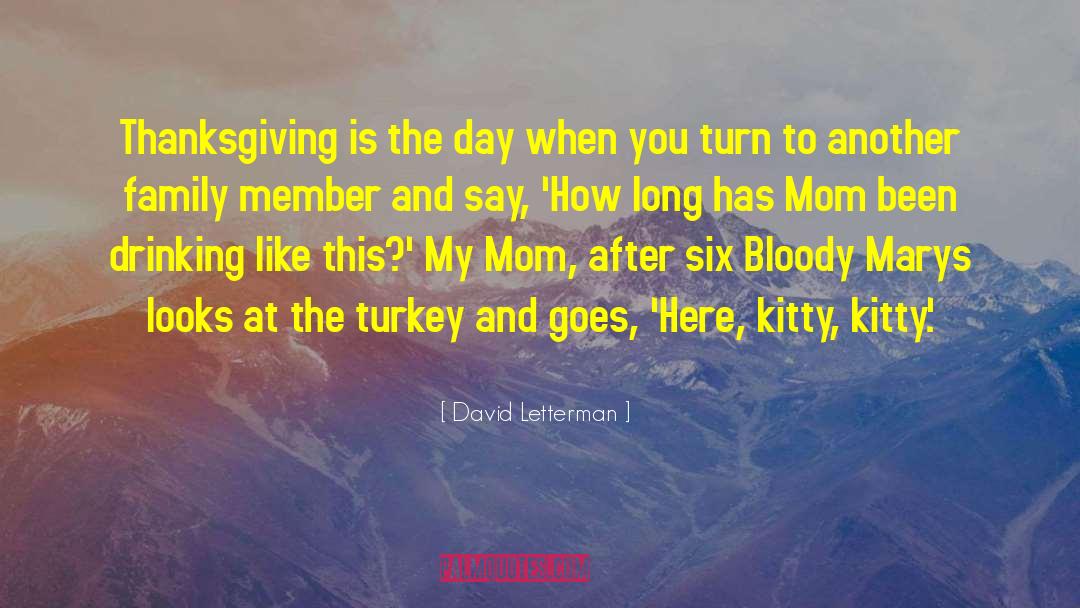 Snarky Thanksgiving quotes by David Letterman