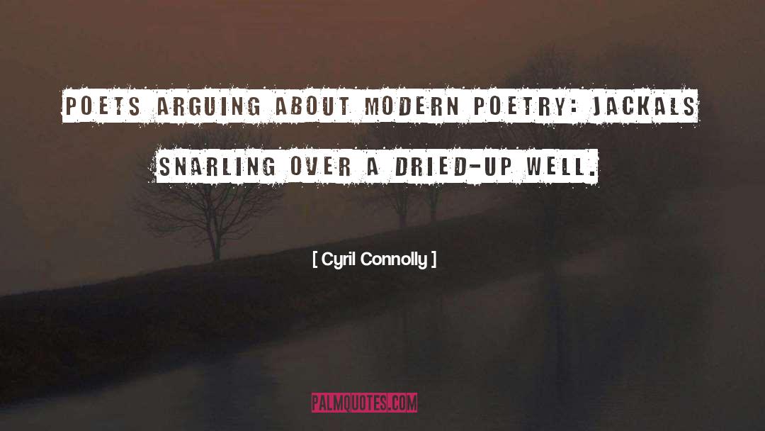 Snarling quotes by Cyril Connolly