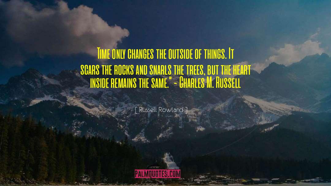 Snarls quotes by Russell Rowland