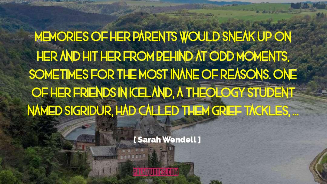 Sneak quotes by Sarah Wendell