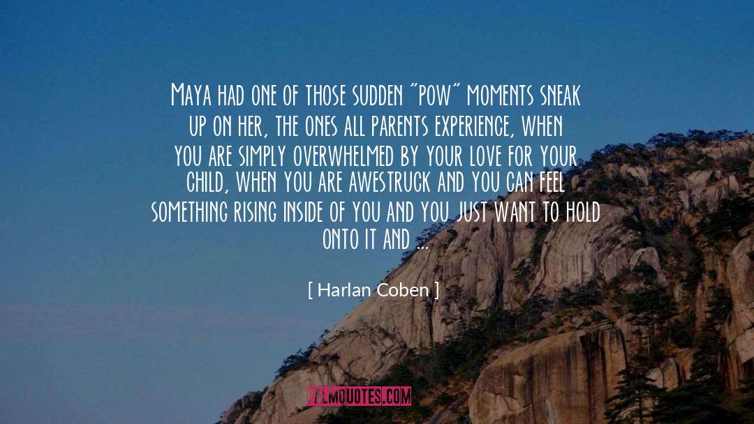 Sneak Up quotes by Harlan Coben