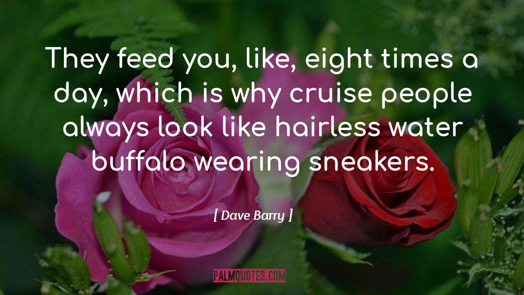 Sneakers quotes by Dave Barry