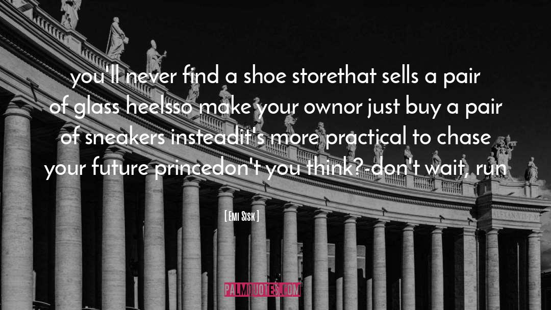 Sneakers quotes by Emi Sisk