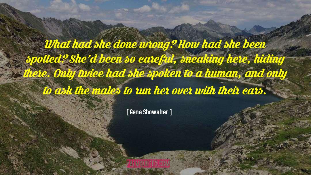 Sneaking Up quotes by Gena Showalter