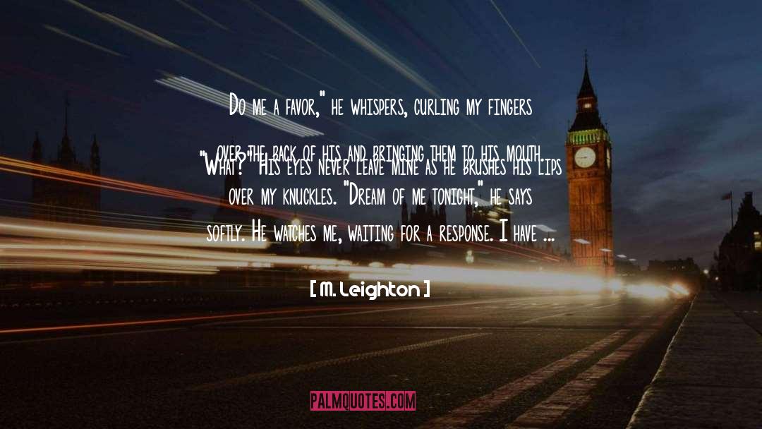 Sneaks quotes by M. Leighton