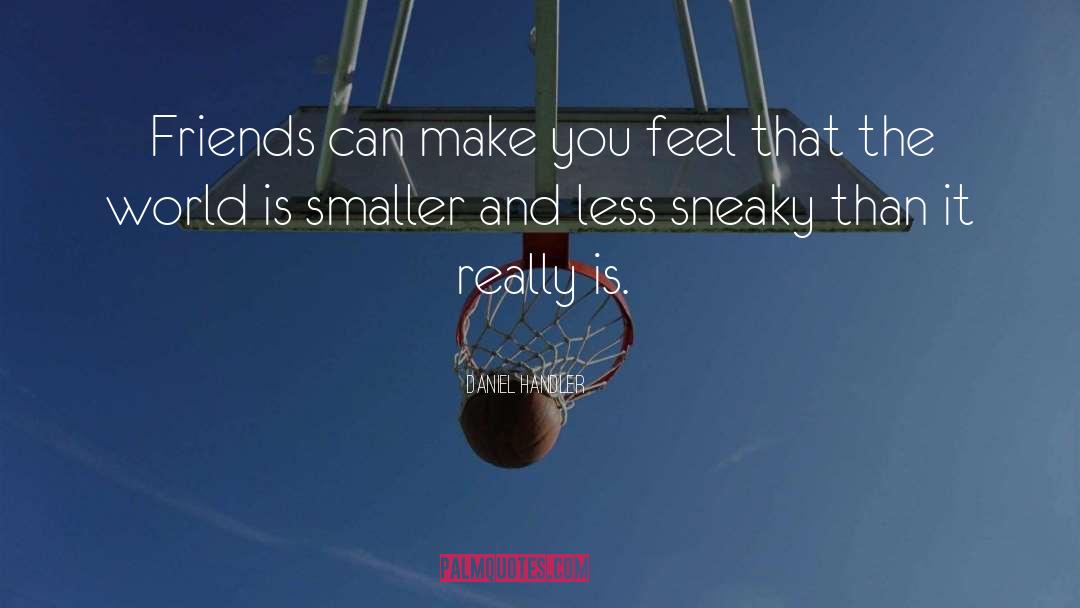 Sneaky quotes by Daniel Handler