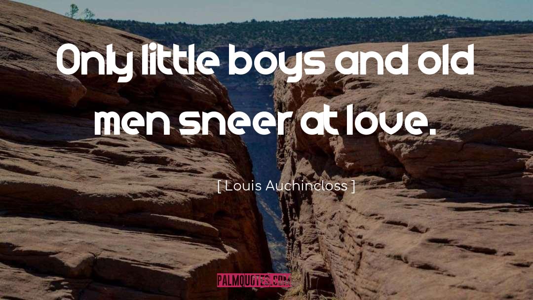 Sneer quotes by Louis Auchincloss