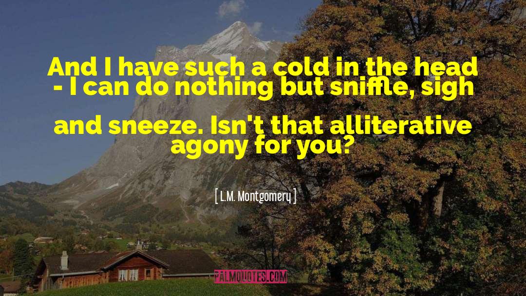 Sneeze quotes by L.M. Montgomery