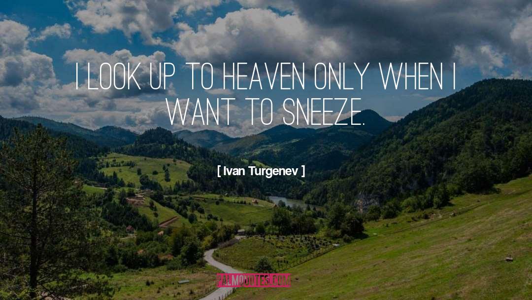 Sneeze quotes by Ivan Turgenev