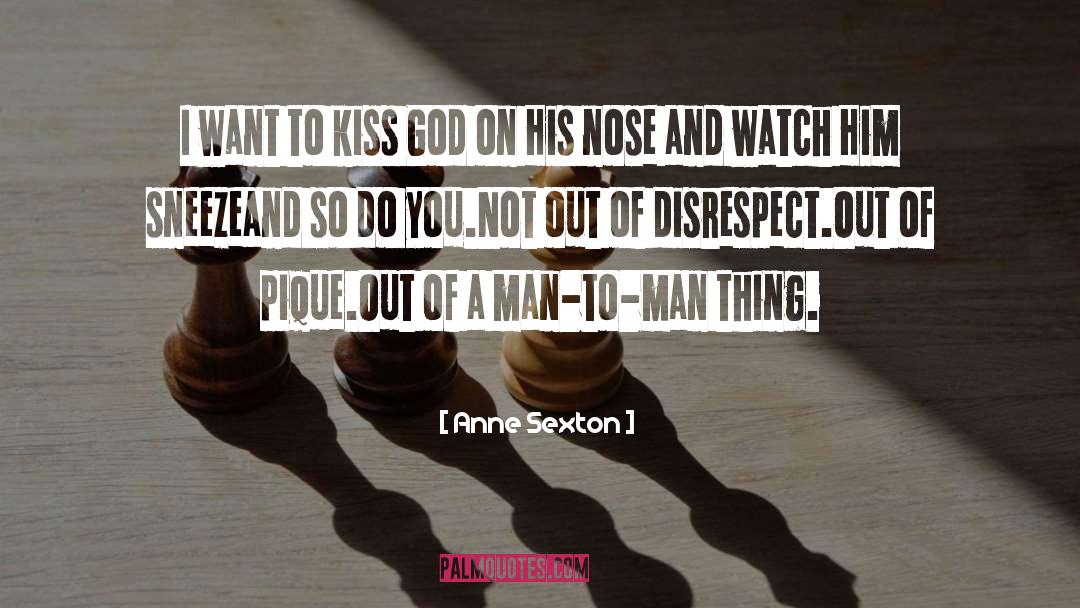 Sneeze quotes by Anne Sexton