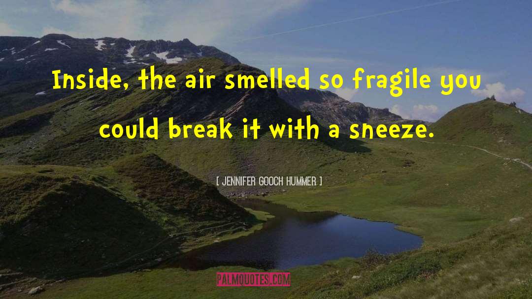 Sneeze quotes by Jennifer Gooch Hummer