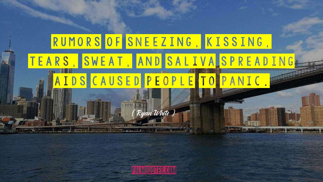 Sneezing quotes by Ryan White