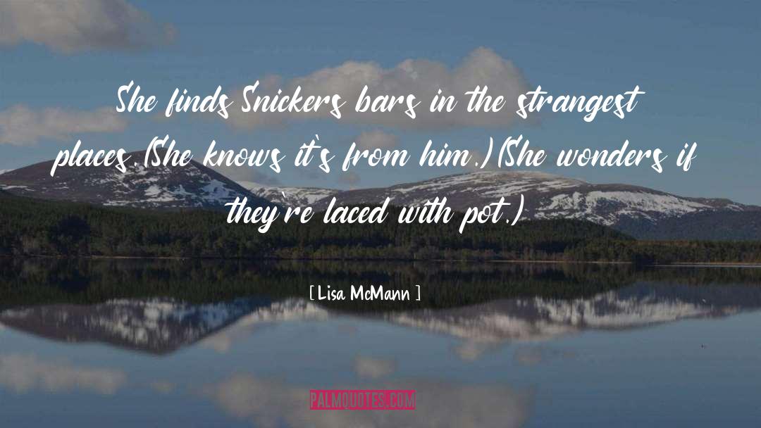 Snickers quotes by Lisa McMann