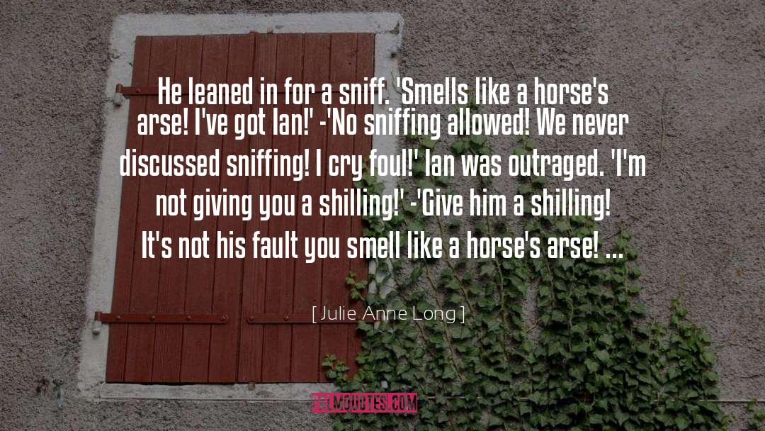 Sniff quotes by Julie Anne Long