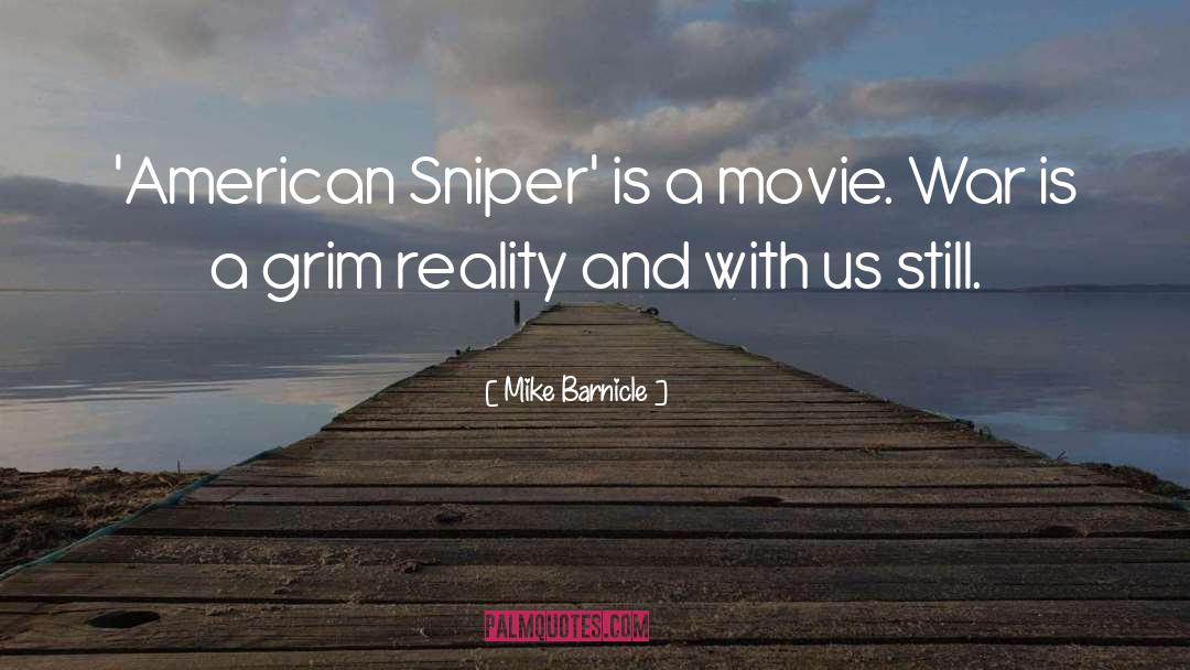 Sniper quotes by Mike Barnicle