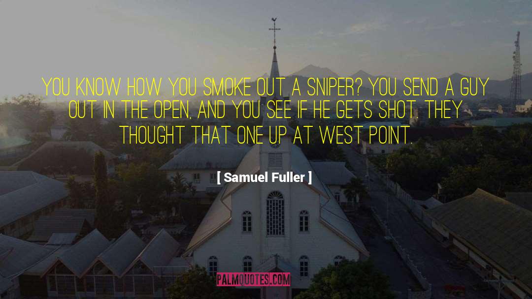 Snipers quotes by Samuel Fuller