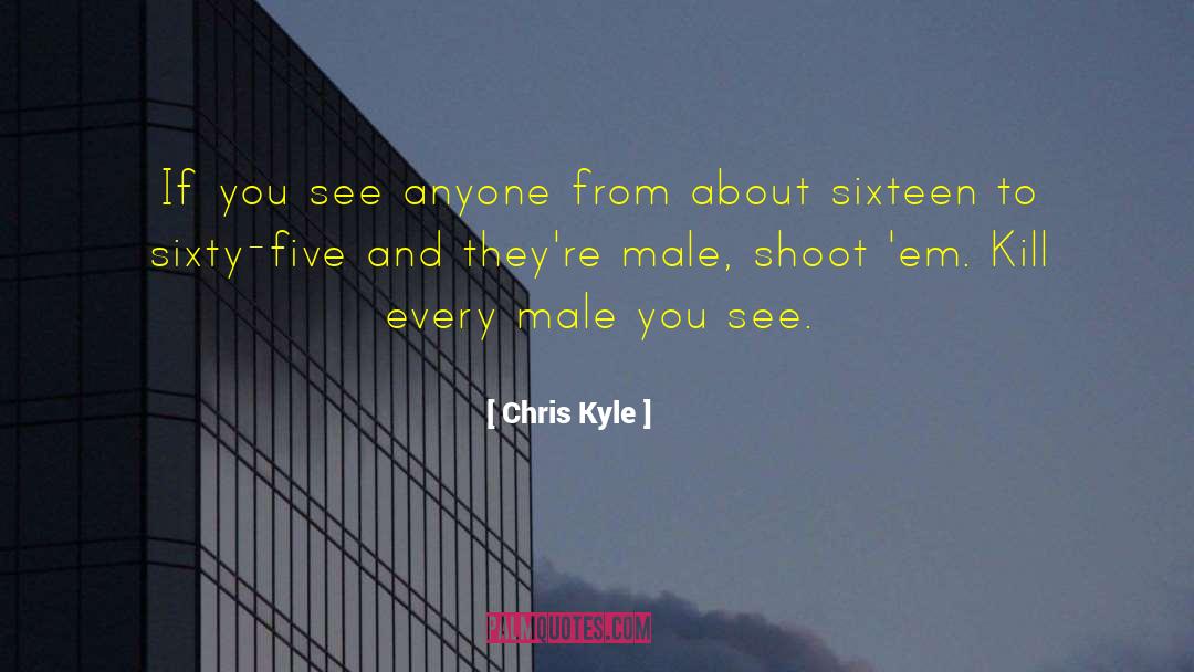 Snipers quotes by Chris Kyle