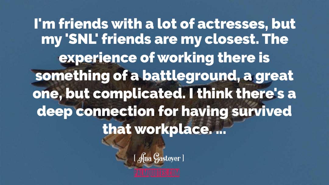 Snl quotes by Ana Gasteyer