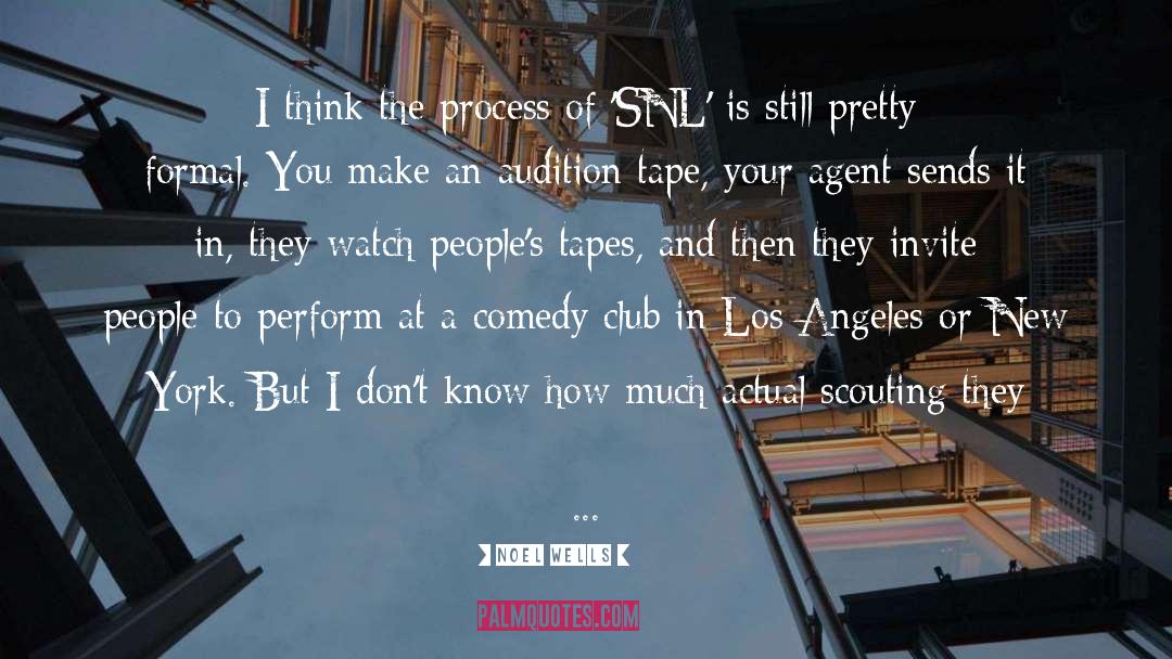 Snl quotes by Noel Wells