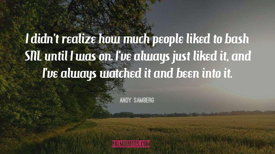 Snl quotes by Andy Samberg