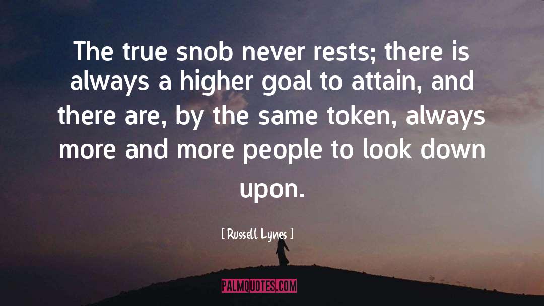 Snob quotes by Russell Lynes