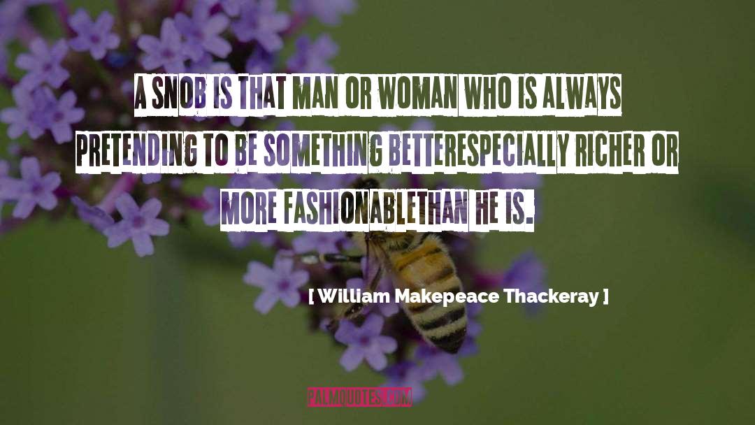 Snob quotes by William Makepeace Thackeray