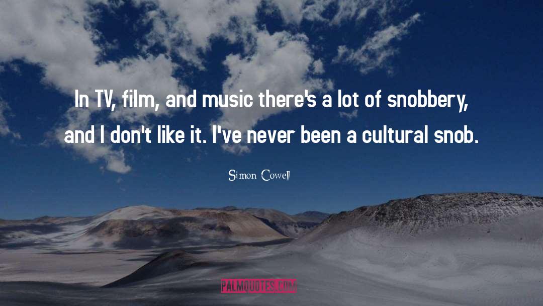 Snob quotes by Simon Cowell