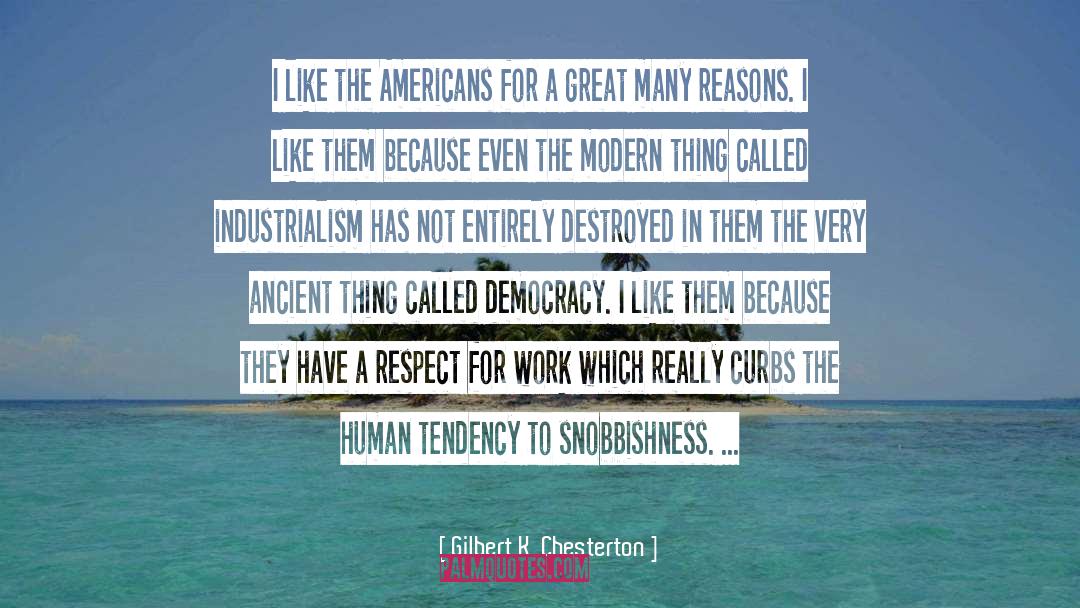 Snobbishness quotes by Gilbert K. Chesterton