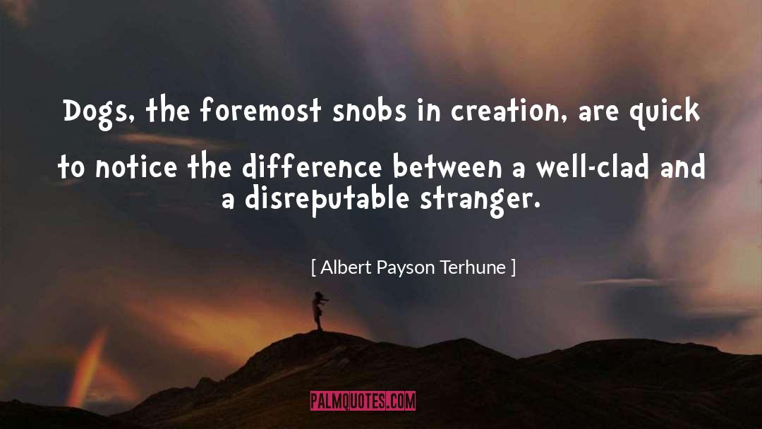 Snobs quotes by Albert Payson Terhune