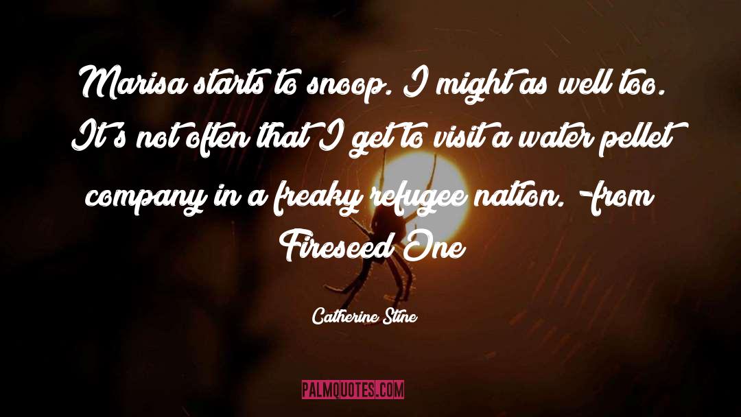 Snoop quotes by Catherine Stine