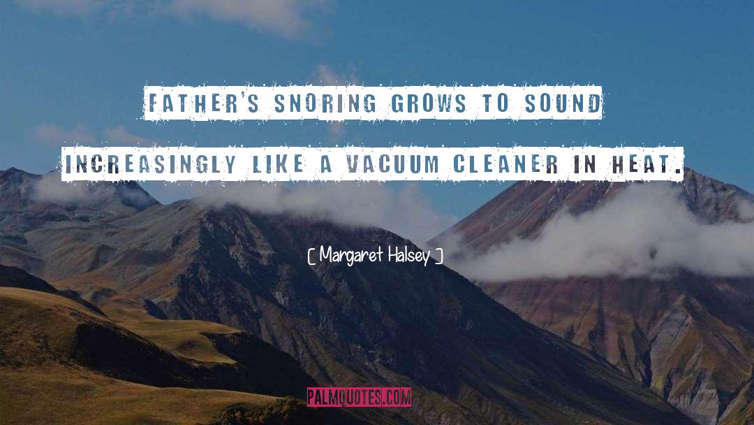 Snoring quotes by Margaret Halsey