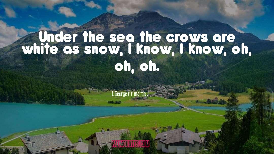 Snow Blitz Hacked quotes by George R R Martin